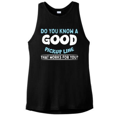 Sarcastic Pick Up Line Single Dating Gift Ladies PosiCharge Tri-Blend Wicking Tank