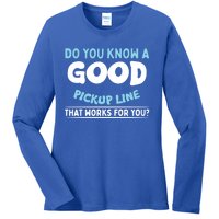 Sarcastic Pick Up Line Single Dating Gift Ladies Long Sleeve Shirt