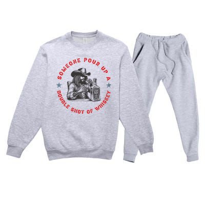 Someone Pour Up A Double Shot Of Whiskey A Bar Song Premium Crewneck Sweatsuit Set