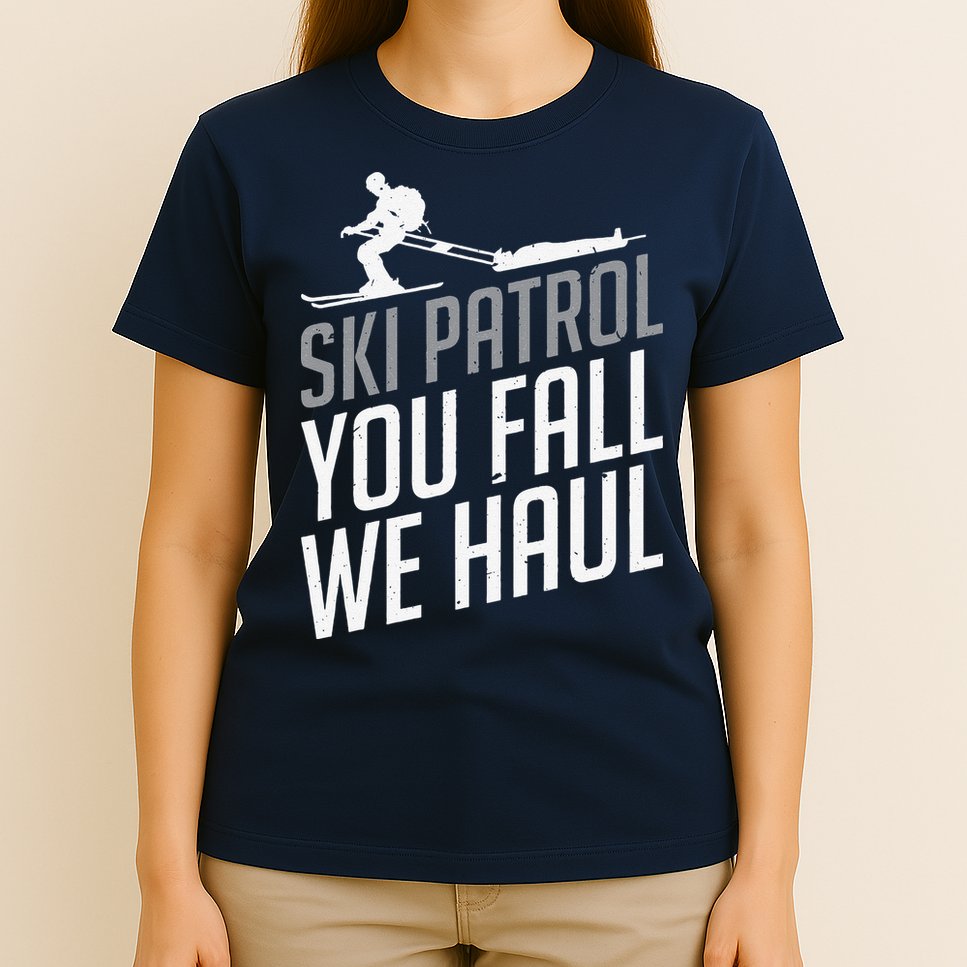 Ski Patrol vinatge You Fall We Haul Skiing Winter Sports T-Shirt