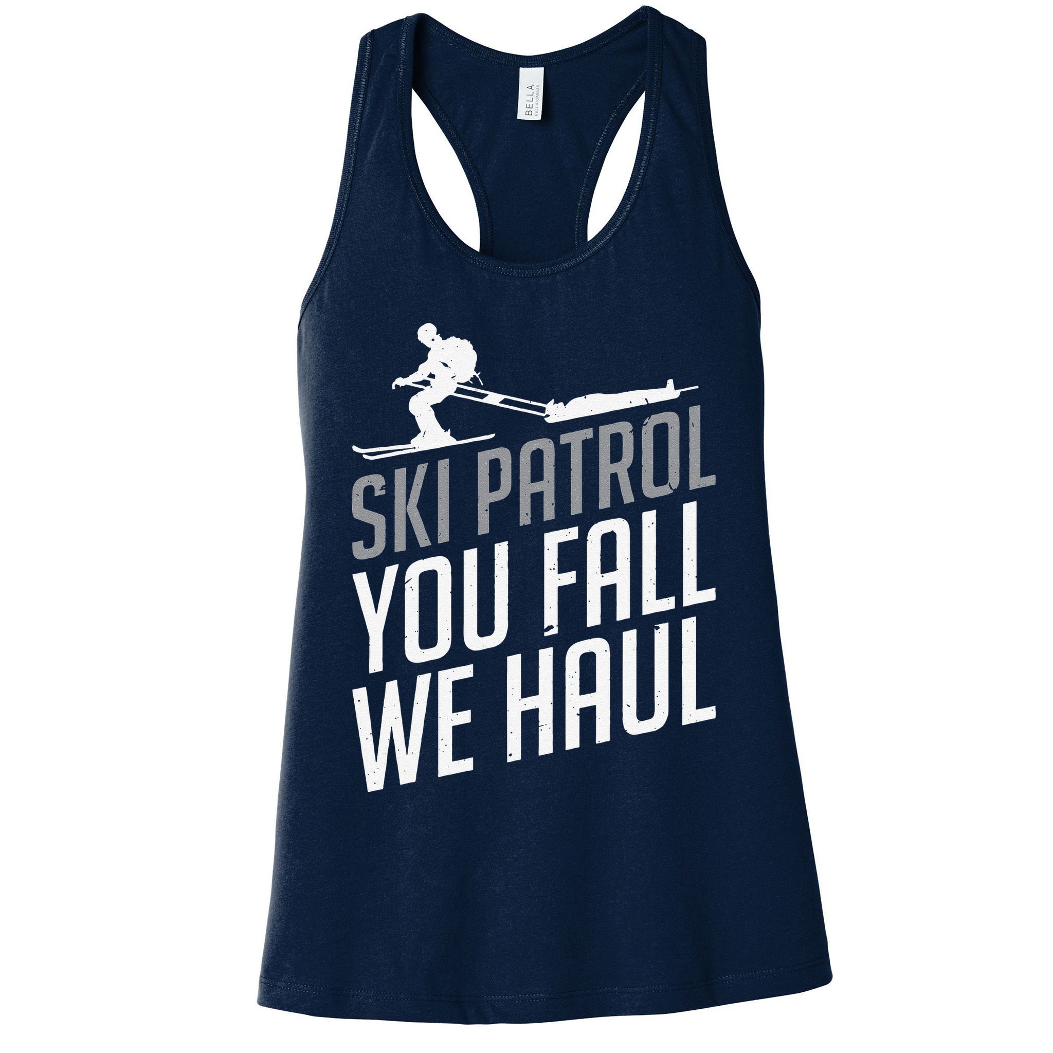 Ski Patrol vinatge You Fall We Haul Skiing Winter Sports Womens Tank Top