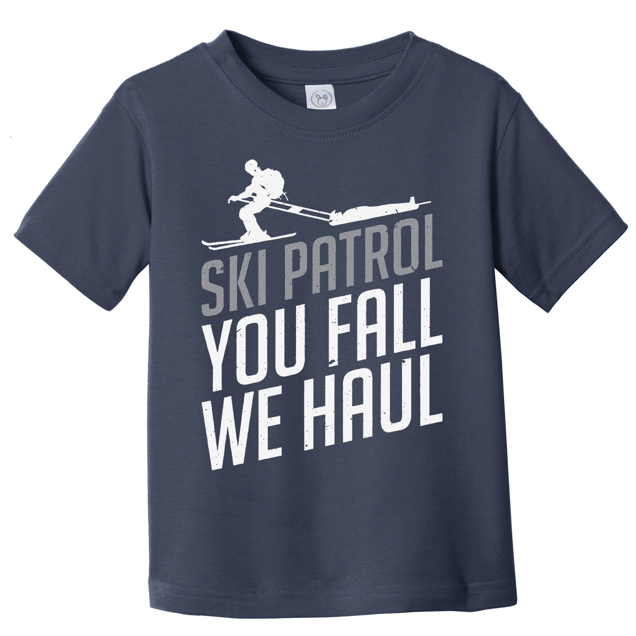 Ski Patrol vinatge You Fall We Haul Skiing Winter Sports Toddler T-Shirt