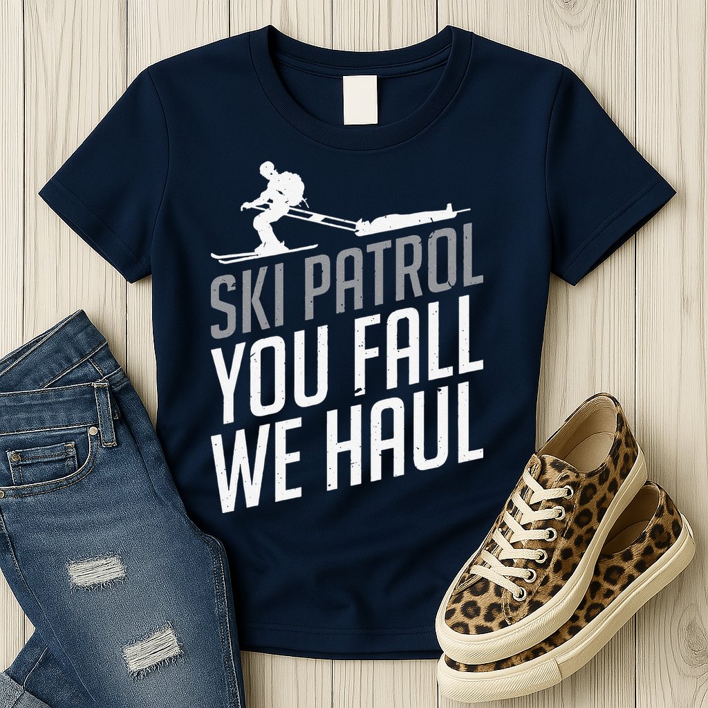 Ski Patrol vinatge You Fall We Haul Skiing Winter Sports Womens T-Shirt
