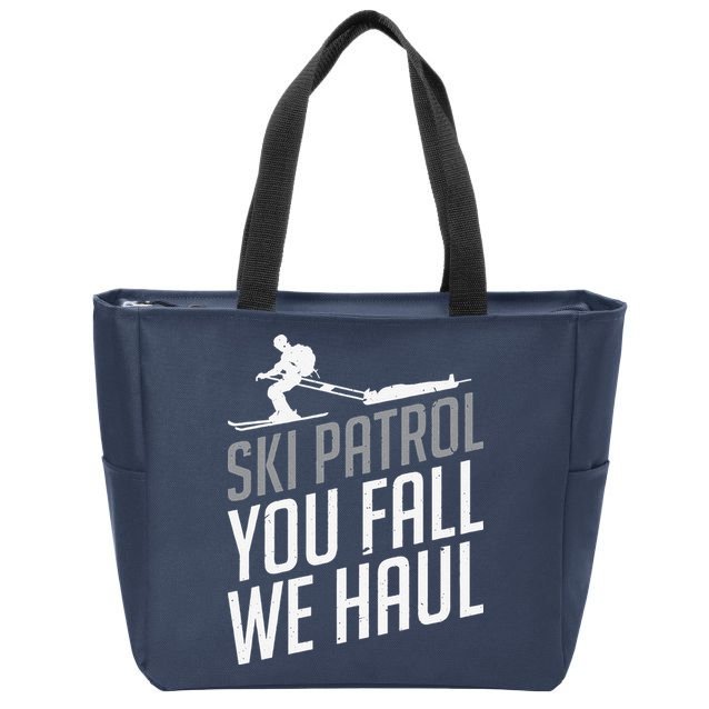 Ski Patrol vinatge You Fall We Haul Skiing Winter Sports Zip Tote Bag