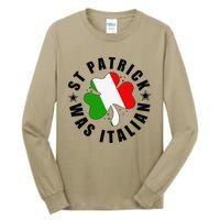 St. Patrick Was Italian Shamrock Italy Flag Funny Design Tall Long Sleeve T-Shirt