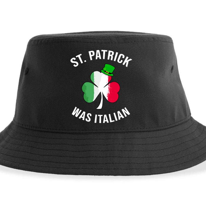 St Patrick Was Italian | St Patricks Day Sustainable Bucket Hat