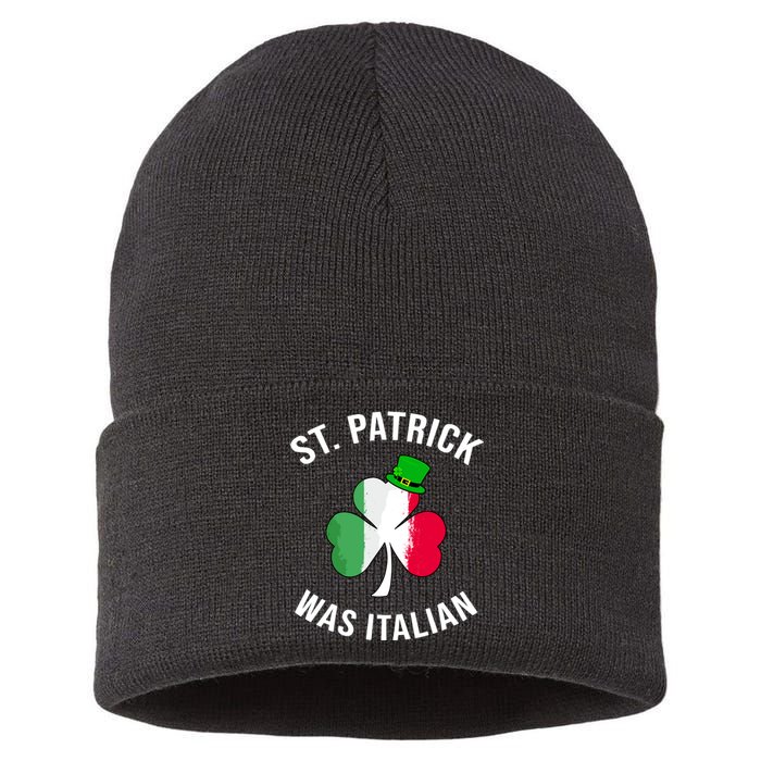 St Patrick Was Italian | St Patricks Day Sustainable Knit Beanie