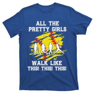 Softball Pretty Walk Like This Funny Softball Player Gift T-Shirt