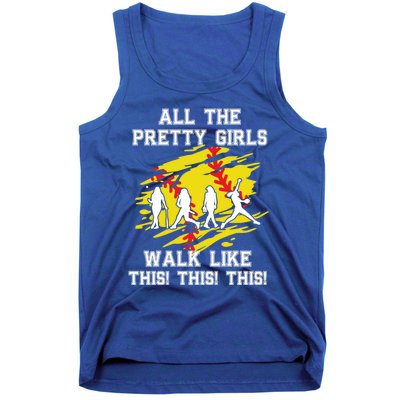 Softball Pretty Walk Like This Funny Softball Player Gift Tank Top