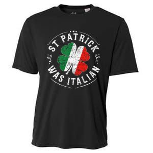 St Patrick Was Italian Funny St PatrickS Day Shamrock Italy Cooling Performance Crew T-Shirt