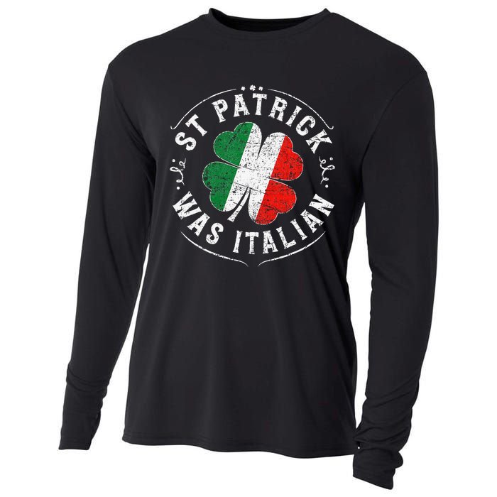 St Patrick Was Italian Funny St PatrickS Day Shamrock Italy Cooling Performance Long Sleeve Crew