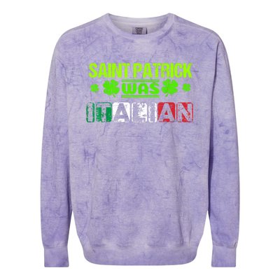 Saint Patrick Was Italian Colorblast Crewneck Sweatshirt