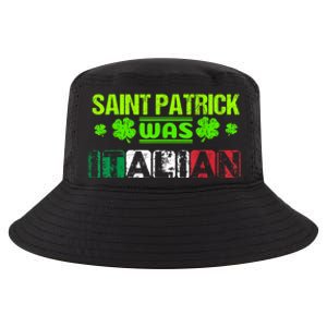 Saint Patrick Was Italian Cool Comfort Performance Bucket Hat