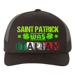 Saint Patrick Was Italian Yupoong Adult 5-Panel Trucker Hat