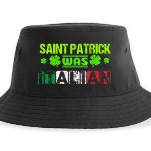 Saint Patrick Was Italian Sustainable Bucket Hat