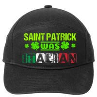 Saint Patrick Was Italian 7-Panel Snapback Hat