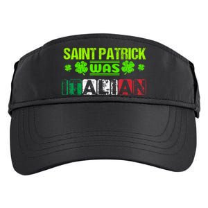 Saint Patrick Was Italian Adult Drive Performance Visor