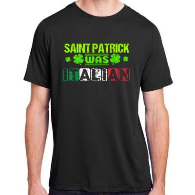 Saint Patrick Was Italian Adult ChromaSoft Performance T-Shirt