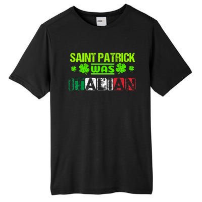 Saint Patrick Was Italian Tall Fusion ChromaSoft Performance T-Shirt