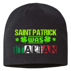 Saint Patrick Was Italian Sustainable Beanie