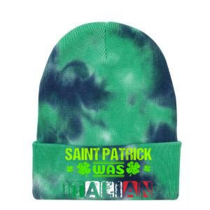 Saint Patrick Was Italian Tie Dye 12in Knit Beanie