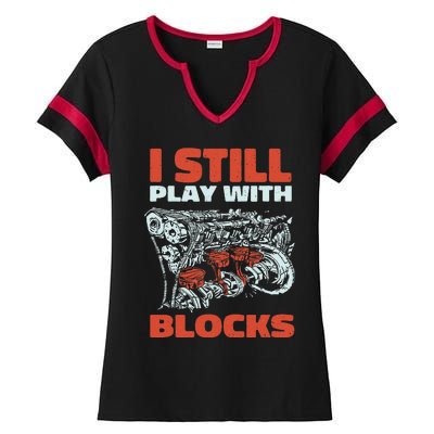 Still Play with Blocks Mechanic For Dad Grandpa Ladies Halftime Notch Neck Tee