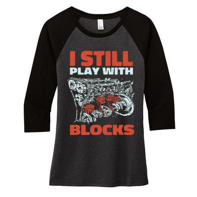 Still Play with Blocks Mechanic For Dad Grandpa Women's Tri-Blend 3/4-Sleeve Raglan Shirt