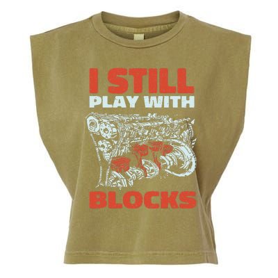 Still Play with Blocks Mechanic For Dad Grandpa Garment-Dyed Women's Muscle Tee