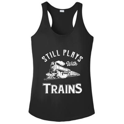 Still Plays With Trains Locomotive & Model Railroad Ladies PosiCharge Competitor Racerback Tank