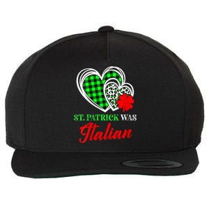 St Patrick Was Italian St Patrick's Day Funny Wool Snapback Cap