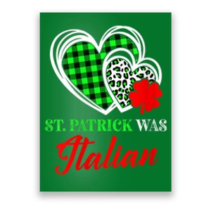 St Patrick Was Italian St Patrick's Day Funny Poster