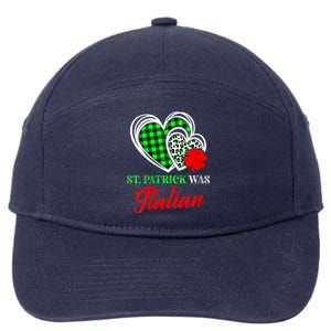 St Patrick Was Italian St Patrick's Day Funny 7-Panel Snapback Hat