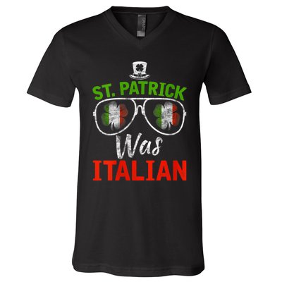 St Patrick Was Italian St Patrick's Day Funny V-Neck T-Shirt