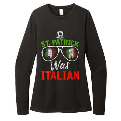 St Patrick Was Italian St Patrick's Day Funny Womens CVC Long Sleeve Shirt