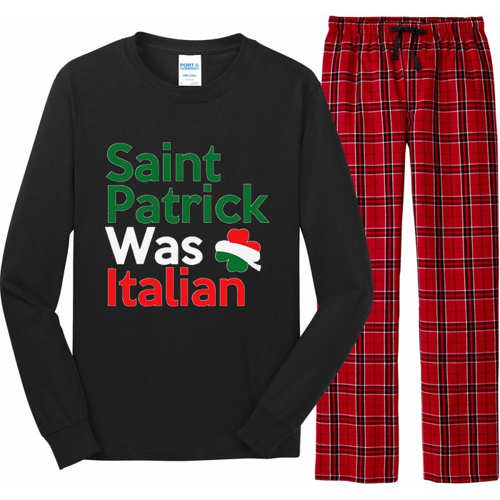 St. Patrick Was Italian Saint Patrick's Day Long Sleeve Pajama Set