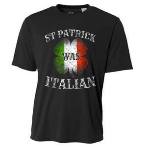 St Patrick Was Italian St Patrick's Day Funny Cooling Performance Crew T-Shirt