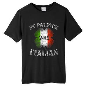 St Patrick Was Italian St Patrick's Day Funny Tall Fusion ChromaSoft Performance T-Shirt