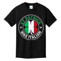 St Patrick Was Italian St Patrick's Day Funny Kids T-Shirt