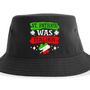 St Patrick Was Italian St Patrick's Day Funny Sustainable Bucket Hat