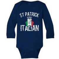 St Patrick Was Italian St Patrick's Day Funny Baby Long Sleeve Bodysuit