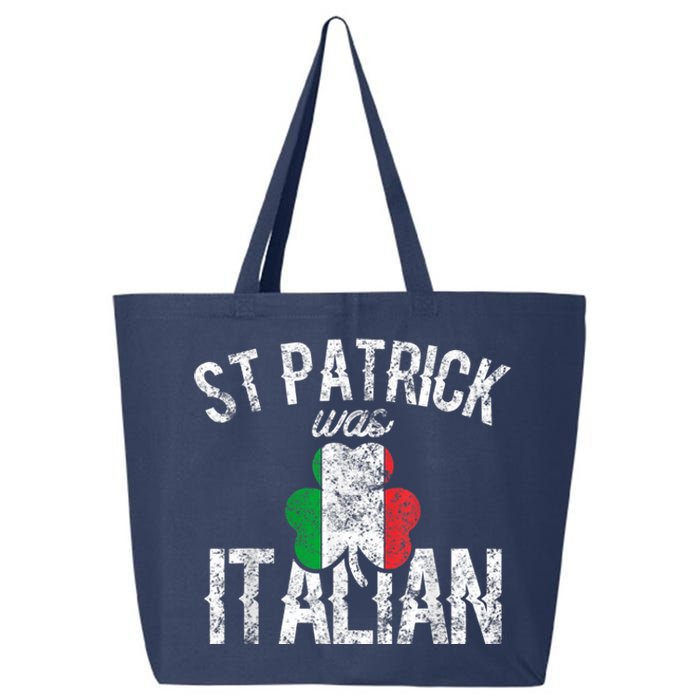 St Patrick Was Italian St Patrick's Day Funny 25L Jumbo Tote