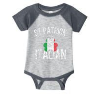 St Patrick Was Italian St Patrick's Day Funny Infant Baby Jersey Bodysuit