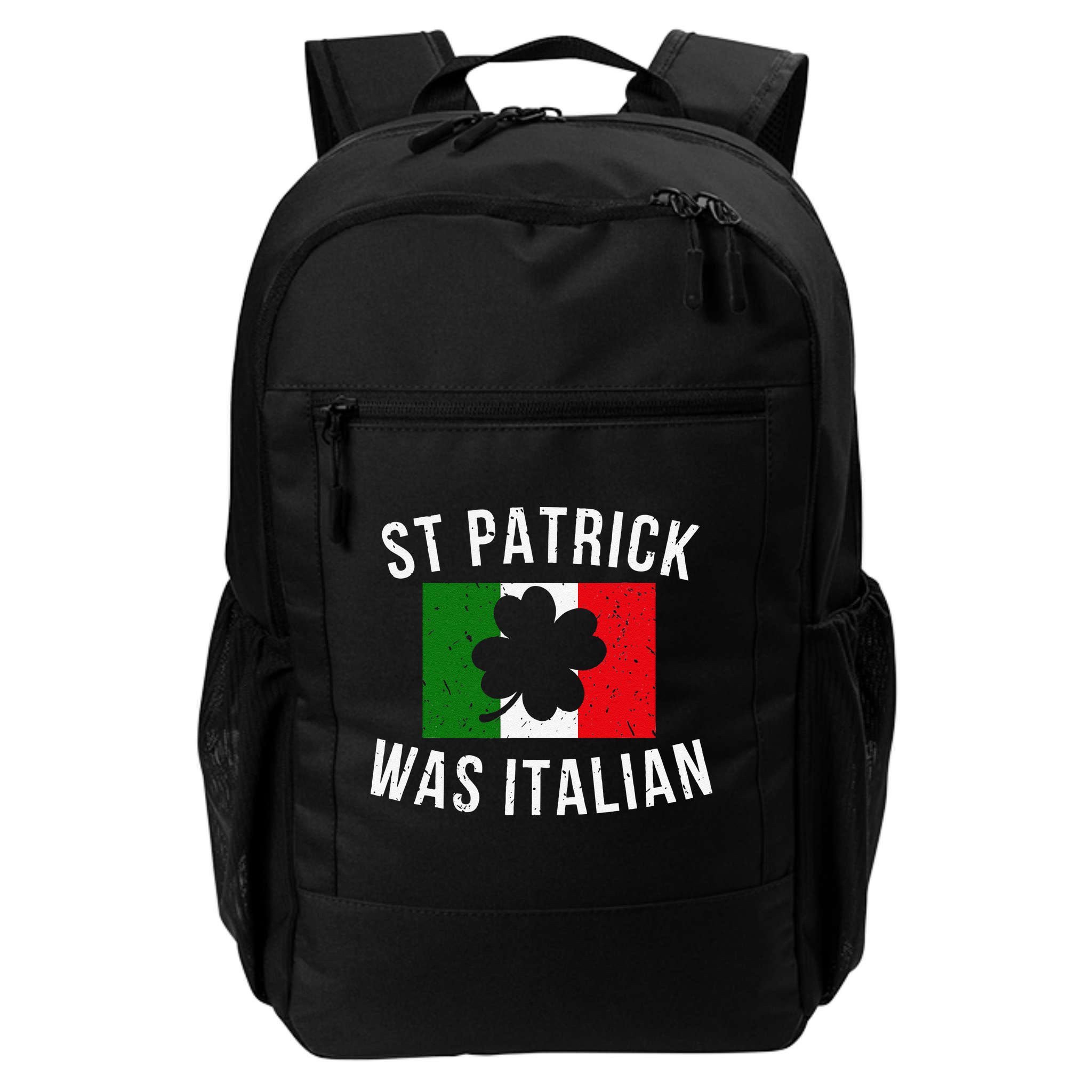 Saint Patrick Was Italian St. Patrick's Day Italy Backpack