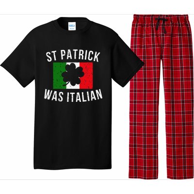 Saint Patrick Was Italian St. Patrick's Day Italy Pajama Set