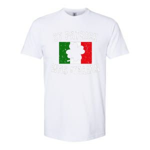 Saint Patrick Was Italian St. Patrick's Day Italy Softstyle CVC T-Shirt