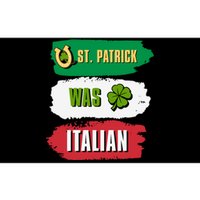 St. Patrick Was Italian St. Patrick's Day Funny Gift Bumper Sticker