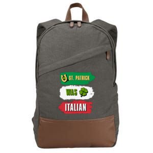 St. Patrick Was Italian St. Patrick's Day Funny Gift Cotton Canvas Backpack