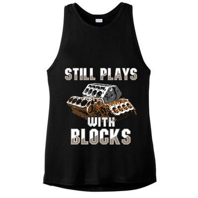 Still Plays With Blocks Gift Auto Drag Racing Car Gift Ladies PosiCharge Tri-Blend Wicking Tank