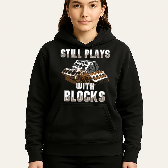 Still Plays With Blocks Gift Auto Drag Racing Car Gift Hoodie