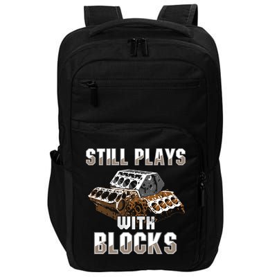 Still Plays With Blocks Gift Auto Drag Racing Car Gift Impact Tech Backpack